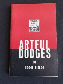 The Artful Dodges of Eddie Fields, Jon Racherbaumer, 1976, Tannens. Excellent condition RARE